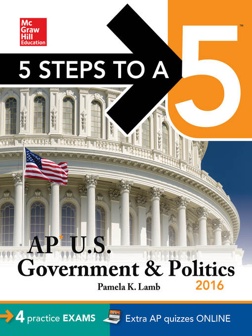 Title details for 5 Steps to a 5 AP US Government & Politics 2016 by Pamela K. Lamb - Available